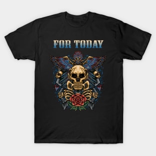 FOR TODAY BAND T-Shirt